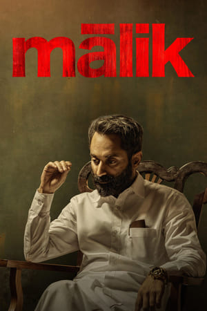 Malik 2021 (Hindi (Voice Over) – Malayalam) Dual Audio 450MB