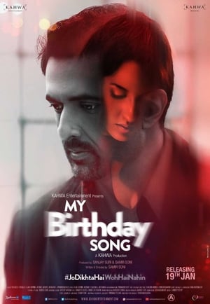 My Birthday Song 2018 Movie - [260MB]